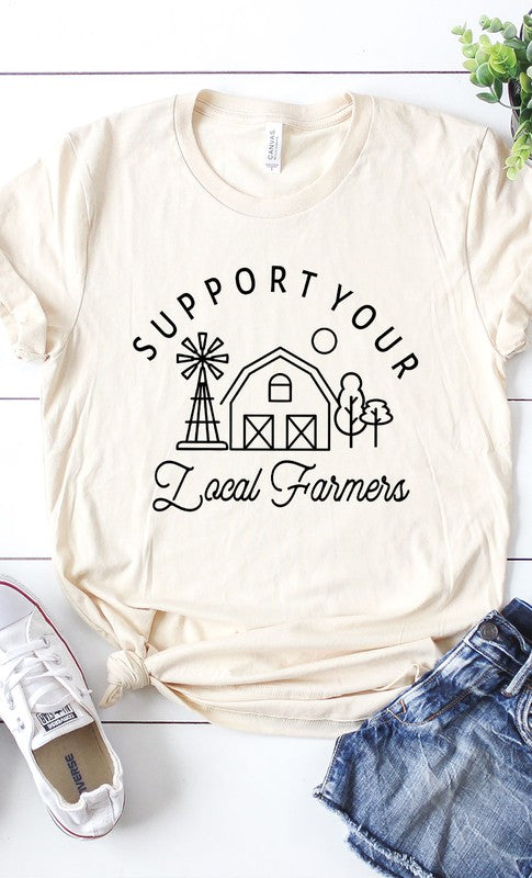 Support Your Local Farmers  Graphic Tee